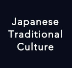 Japanese Traditional Culture